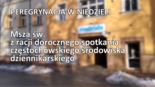 Peregrynacyjna Msza św. dla dziennikarzy